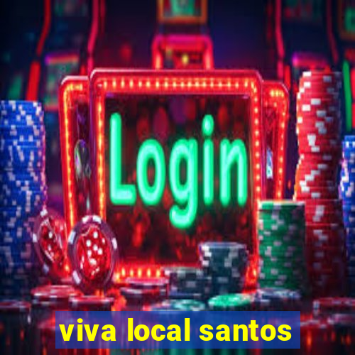 viva local santos